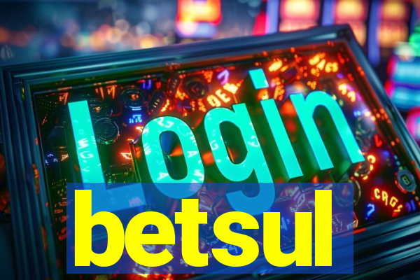 betsul