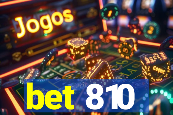 bet 810