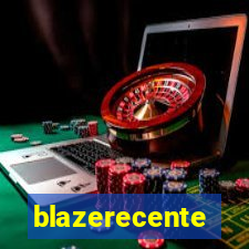 blazerecente