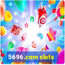 5696.com slots