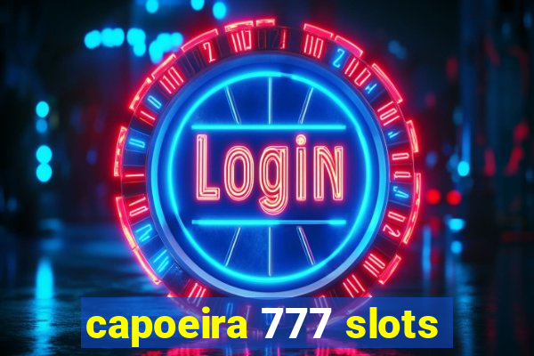 capoeira 777 slots