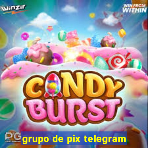 grupo de pix telegram