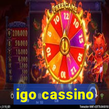 igo cassino