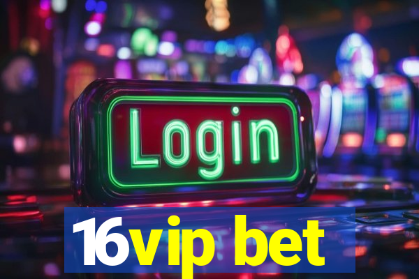 16vip bet