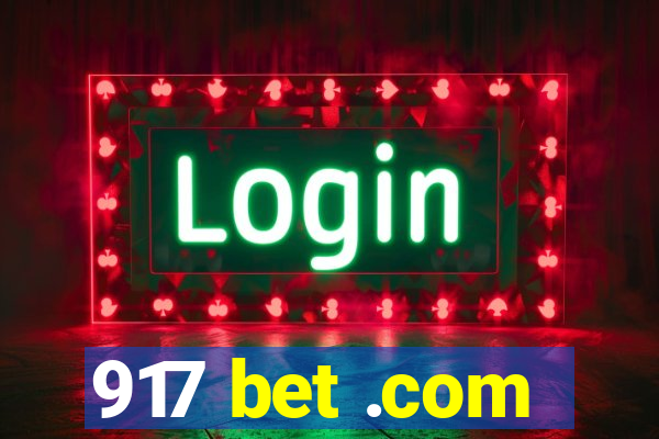 917 bet .com