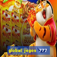 global jogos 777 paga mesmo