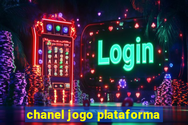 chanel jogo plataforma