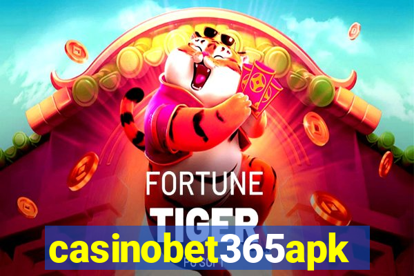 casinobet365apk