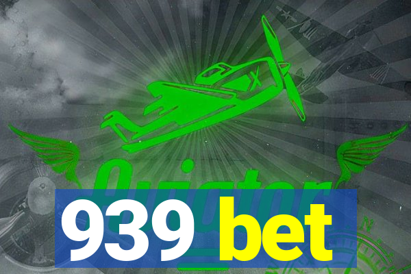 939 bet