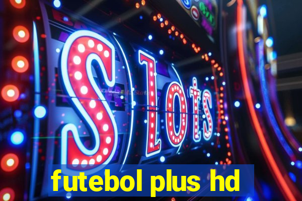 futebol plus hd