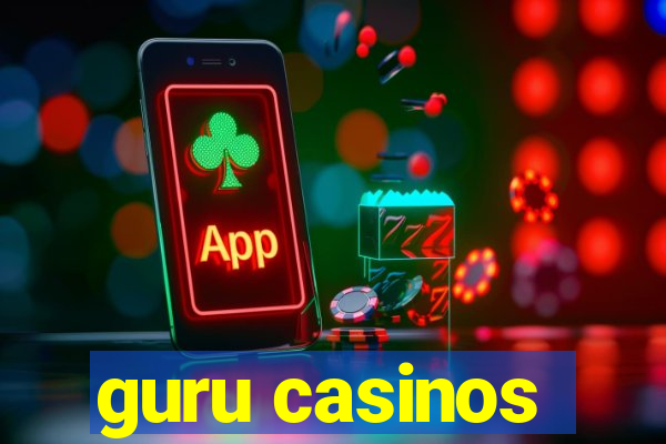 guru casinos