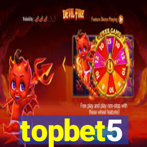 topbet5