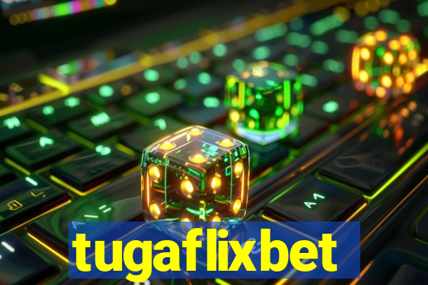 tugaflixbet