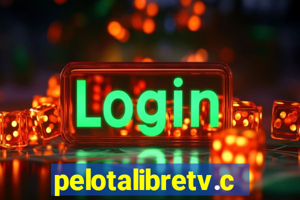 pelotalibretv.com