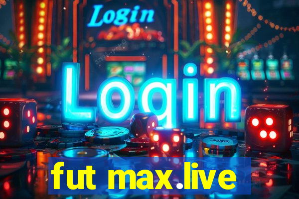 fut max.live