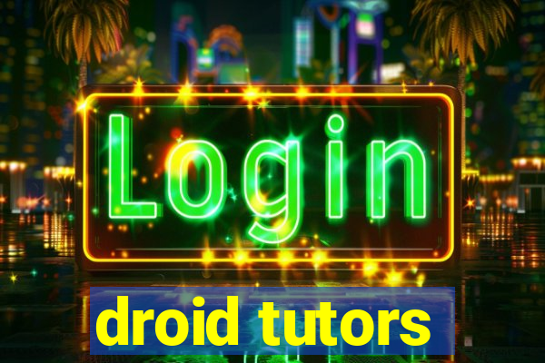 droid tutors