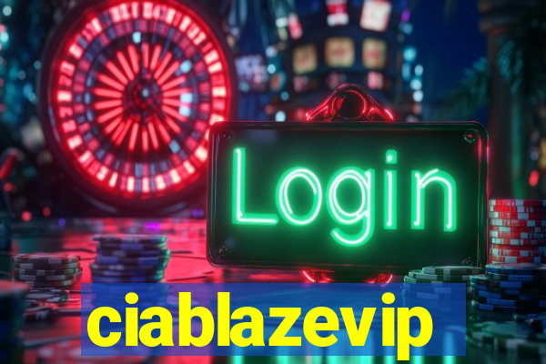 ciablazevip