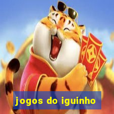 jogos do iguinho