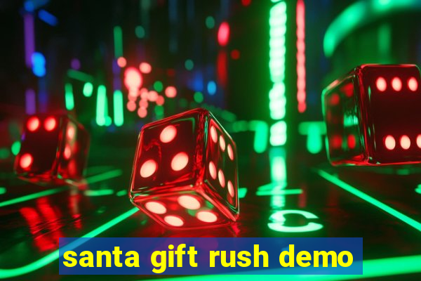 santa gift rush demo