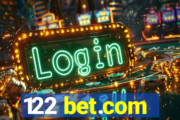 122 bet.com