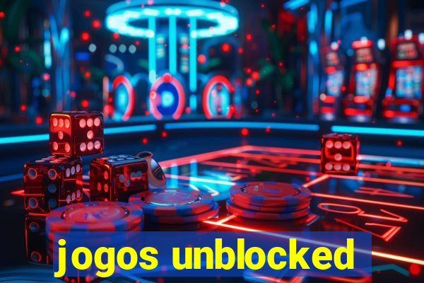 jogos unblocked