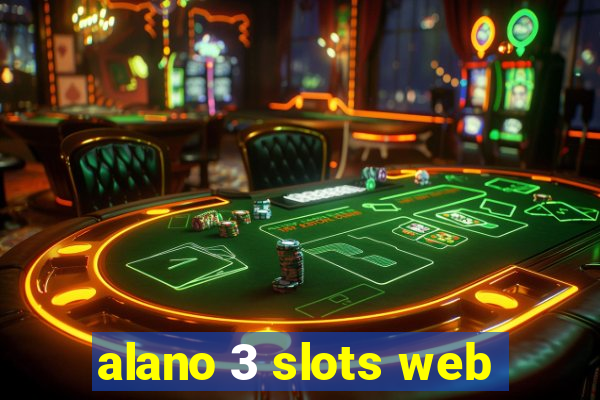 alano 3 slots web