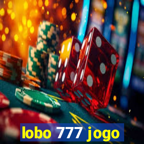 lobo 777 jogo