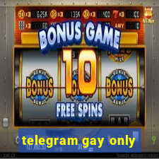 telegram gay only