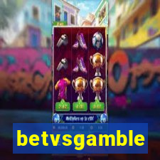 betvsgamble