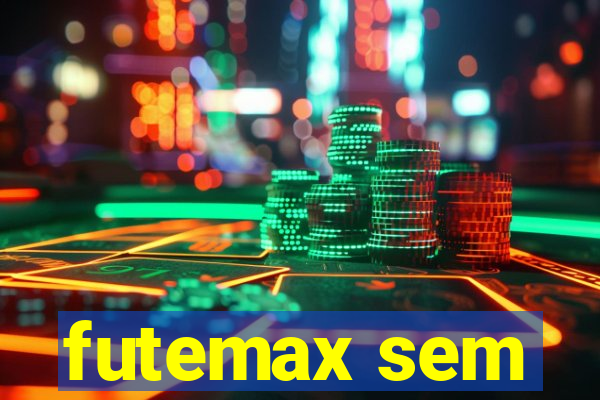 futemax sem