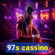 97s cassino