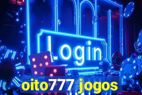 oito777 jogos