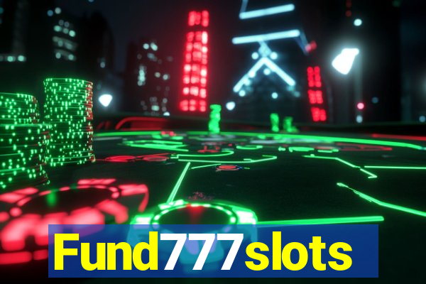 Fund777slots