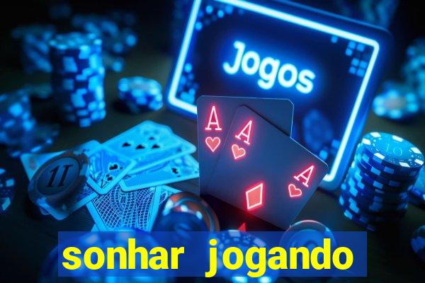 sonhar jogando baralho no jogo do bicho