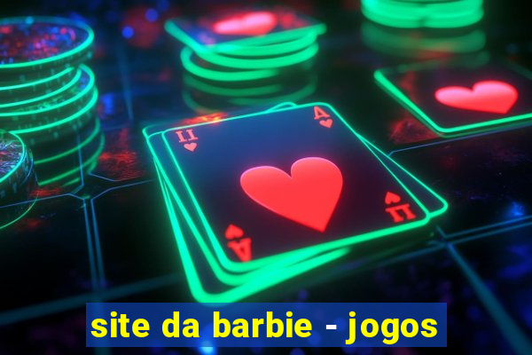 site da barbie - jogos