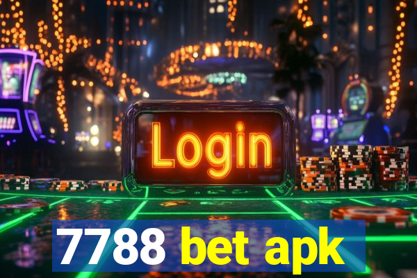 7788 bet apk