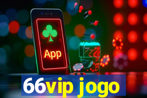 66vip jogo