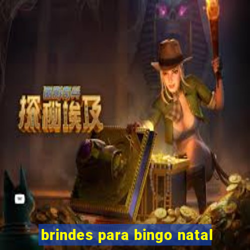 brindes para bingo natal