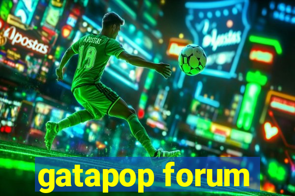 gatapop forum