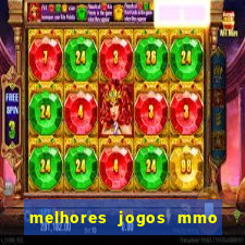 melhores jogos mmo para android