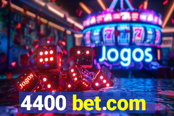 4400 bet.com