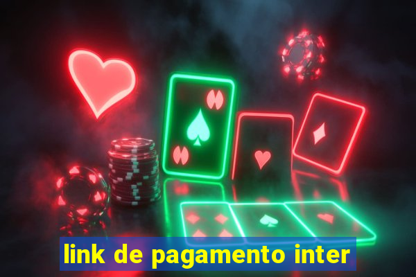 link de pagamento inter