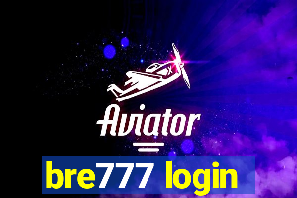 bre777 login