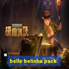 belle belinha pack