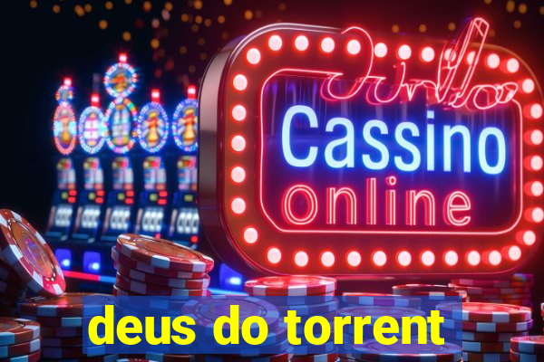 deus do torrent