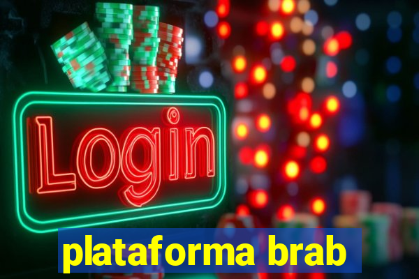 plataforma brab