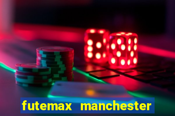 futemax manchester united ao vivo