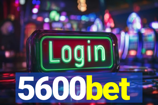 5600bet