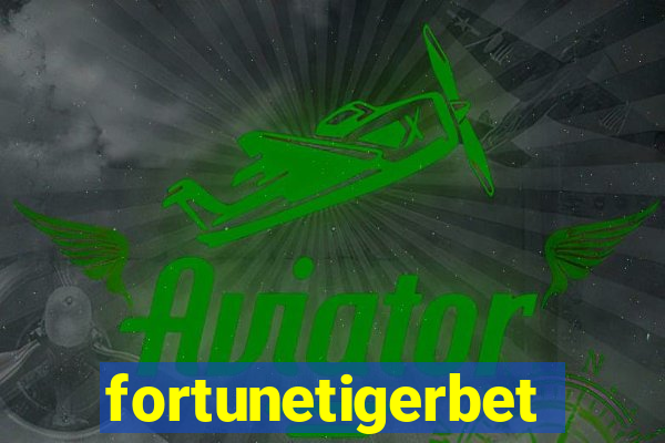 fortunetigerbet