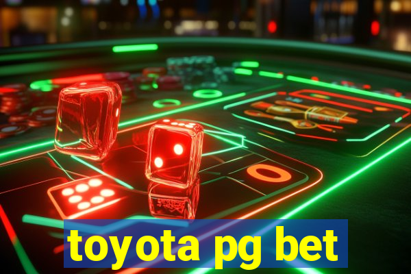 toyota pg bet